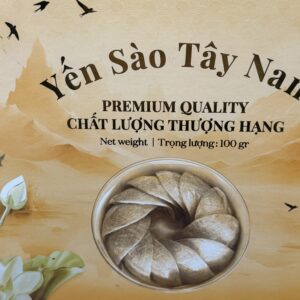 Yến Sào Tây Nam – Chất Lượng Cao, Được Chứng Nhận FDA & USDA